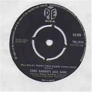 Chris Barber's Jazz Band - Bill Bailey Won't You Please Come Home