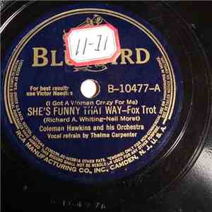 Coleman Hawkins And His Orchestra - She's Funny That Way