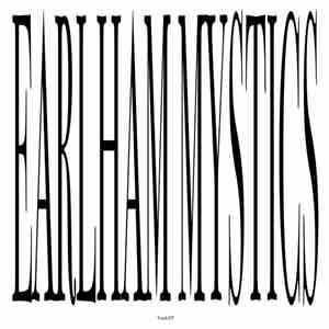 Earlham Mystics - Truth EP