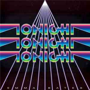 Emma Bates - Tonight, Tonight, Tonight