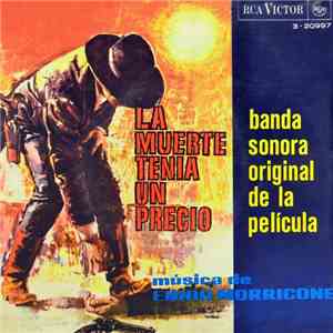 Ennio Morricone - La Muerte Tenía Un Precio (Banda Sonora Original De La Pe ...