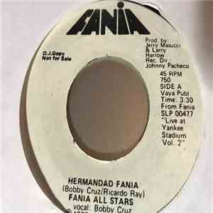 Fania All Stars - Hermandad Fania / Que Rico Suena Mi Tambor
