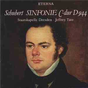 Franz Schubert, Jeffrey Tate, Staatskapelle Dresden - Sinfonie C-Dur D 944
