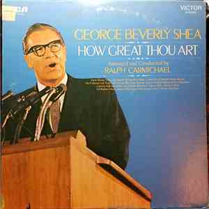 George Beverly Shea Arranged And Conducted By Ralph Carmichael - How Great  ...