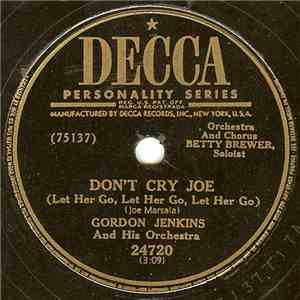 Gordon Jenkins And His Orchestra - Don't Cry Joe / Perhaps, Perhaps, Perhap ...