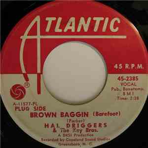 Hal Driggers & The Key Bros. - Brown Baggin (Barefoot) / Black Pepper