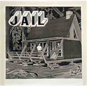 Jail - There's No Sky (Oh My My)