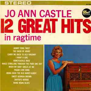 Jo Ann Castle - 12 Great Hits In Ragtime