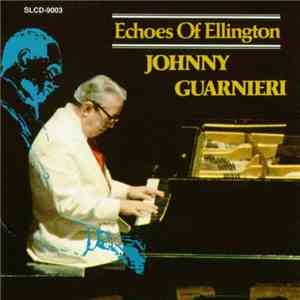 Johnny Guarnieri - Echoes Of Ellington