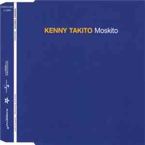Kenny Takito - Moskito