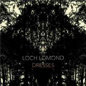 Loch Lomond - Dresses