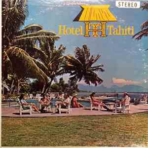 L'Orchestre Hotel Tahiti - Hôtel Tahiti