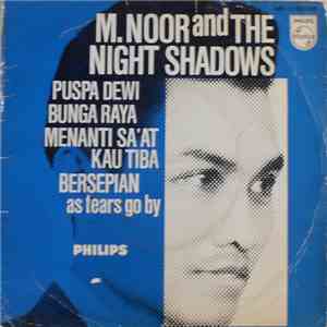 M. Noor And The Night Shadows  - Puspa Dewi