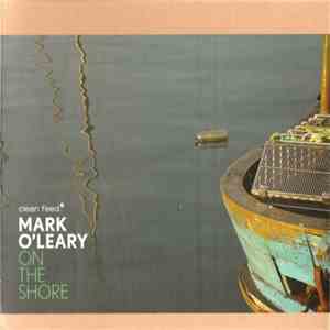 Mark O'Leary - On The Shore
