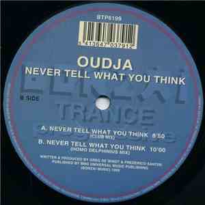 Oudja - Never Tell What You Think