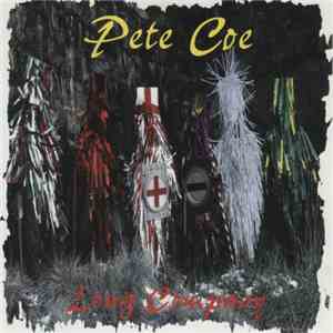 Pete Coe  - Long Company