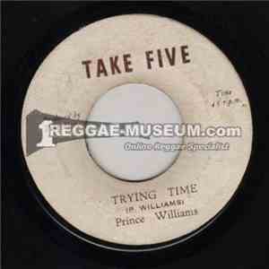 Prince Williams - Trying Time