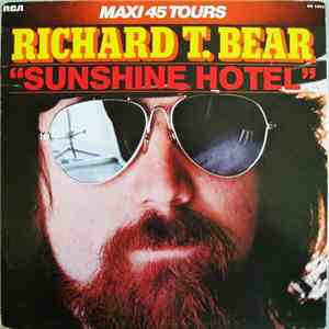 Richard T. Bear - Sunshine Hotel