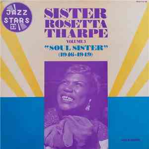 Sister Rosetta Tharpe - Soul Sister (1946-1949)