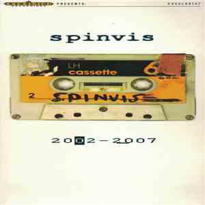 Spinvis - 2002-2007