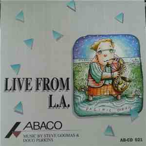 Steve Goomas & Doug Perkins - Live From L.A.