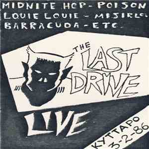 The Last Drive - Live Κύτταρο 3-2-86