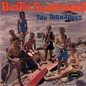 The Tornadoes - Bustin' Surfboards