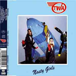 TWA - Nasty Girls
