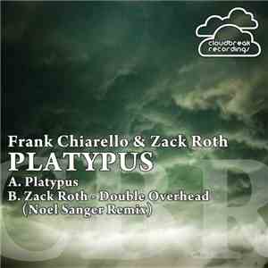 Frank Chiarello & Zack Roth - Platypus