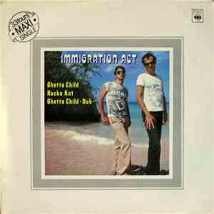 Immigration Act - Ghetto Child / Rocka Kat / Ghetto Child - Dub