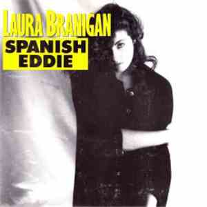 Laura Branigan - Spanish Eddie