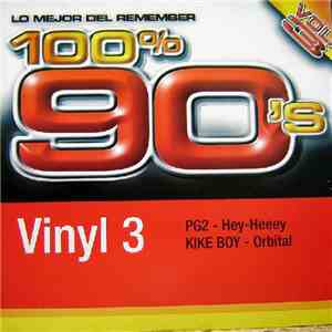 PG2 / Kike Boy - 100% 90's Vol. 3 (Vinyl 3)