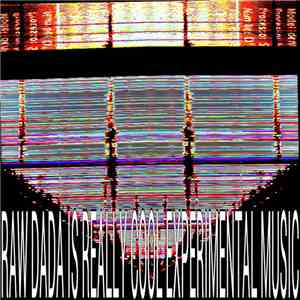 Raw Dada - Raw Dada Is Really Cool Experimental Music