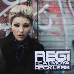 Regi Feat. Moya  - Reckless