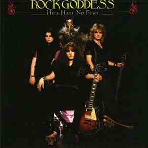 Rock Goddess - Hell Hath No Fury