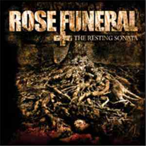 Rose Funeral - The Resting Sonata