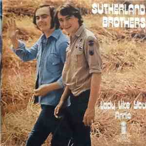 Sutherland Brothers - Lady Like You / Annie