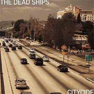 The Dead Ships - Citycide