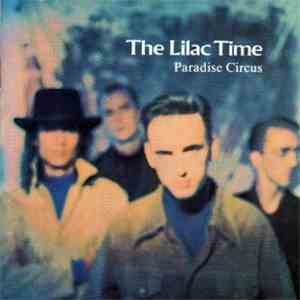 The Lilac Time - Paradise Circus