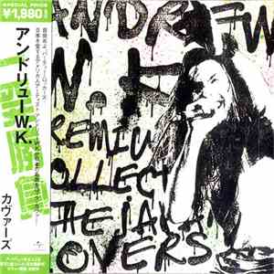 Andrew W.K. - Premium Collection - The Japan Covers