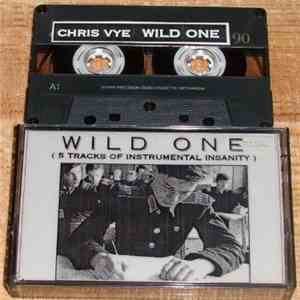 Chris Vye - Wild One