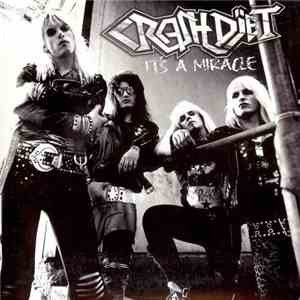 Crashdïet - It's A Miracle