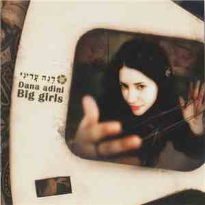 Dana Adini - Big Girls