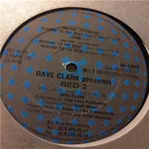 Dave Clark - Red 2 - Remixes