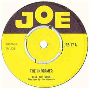 Dice The Boss - The Informer