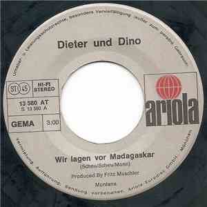 Dieter & Dino - Wir Lagen Vor Madagaskar