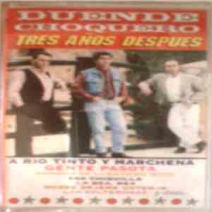 Duende Choquero - Tres Años Despues