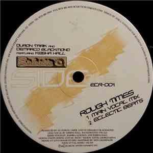 Duron Tarik And Demarco Blackmond Featuring Keisha Hall - Rough Times