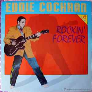 Eddie Cochran - Rockin' Forever