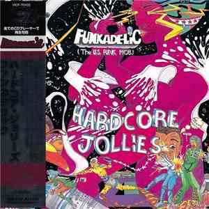 ファンカデリック = Funkadelic - ハードコア・ジョリーズ = Hardcore Jollies
